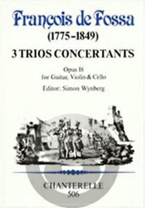 [楽譜] F.フォッサ／ギター・ヴァイオリン・チェロ三重奏のための曲集《輸入ギター楽譜》※出版社都合により、納...【10,000円以上送料無料】(Francois de Fossa/Trois Trios Concertants Opus 18)《輸入楽譜》