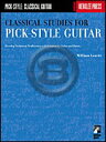 [y] EBAEBbg^sbNX^CEM^Xĝ߂̃NVbNy 1sAM^[yty10,000~ȏ㑗z(Classical Studies for Pick-Style Guitar - Volume 1)sAyt