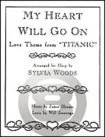 [楽譜] マイ・ハート・ウィル・ゴー・オン（映画「タイタニック」主題曲）《輸入ハープ楽譜》【10,000円以上送料無料】(My Heart Will Go On (Love Theme from Titanic) for the Harp)《輸入楽譜》