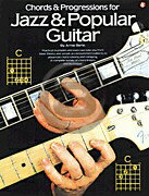  コード＆プログレッションズ・フォー・ジャズ＆ポピュラー・ギター《輸入ギター楽譜》(Chords & Progressions for Jazz & Popular Guitar)《輸入楽譜》