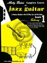 [y] ~bL[ExCJ[ERv[gER[XEWYEM^[EubN1sAM^[yty10,000~ȏ㑗z(Mickey Baker's Complete Course in Jazz Guitar Book 1)sAyt