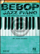 [楽譜] ビバップ・ジャズ・ピアノ《輸入ピアノ楽譜》【10,000円以上送料無料】(John Valerio - Bebop Jazz Piano)《輸入楽譜》