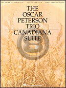  オスカー・ピータソン・トリオ・カナダ組曲 第2版《輸入ピアノ楽譜》(Oscar Peterson Trio, The - Canadiana Suite, 2nd Edition)《輸入楽譜》