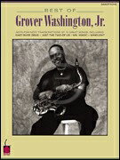 楽譜 グローヴァー ワシントンJr. ベスト《輸入サックス楽譜》【10,000円以上送料無料】(Best of Grover Washington, Jr.)《輸入楽譜》