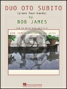  ボブ・ジェームス／デュオ・オウト・スビト《輸入ピアノ楽譜》(Bob James - Duo Oto Subito)《輸入楽譜》