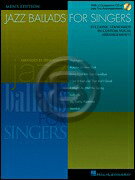 [楽譜] ジャズバラード集・フォー・シンガーズ（男性ヴォーカル用）《輸入ピアノ楽譜》【10,000円以上送料無料】(Jazz Ballads for Singers - Men's Edition)《輸入楽譜》