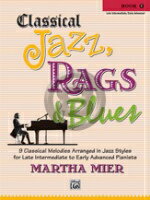 [楽譜] クラシック・ジャズ、ラグス、ブルース 5《輸入ピアノ楽譜》【10,000円以上送料無料】(Martha Mier - Classical Jazz, Rags & Blues, Book 5)《輸入楽譜》