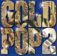CD ゴールド ポップ2【10,000円以上送料無料】(GOLD POP 2 〜 Jazz Giants meet The Symphonic Band)