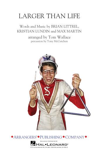 [楽譜] バック・ストリート・ボーイズ／ラージャー・ザン・ライフ(スコアのみ)《輸入マーチングバンドスコア》【10,000円以上送料無料】(Larger Than Life(Score Only)《輸入楽譜》