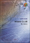 [楽譜] BP1650　バンドスコアピース　Wizard　CLUB／UVERworld【10,000円以上送料無料】(バンドスコアピース1650ウィザードクラブウーウ゛ァーワールド)