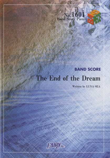 楽譜 BP1601 バンドスコアピース The End of the Dream／LUNA SEA【10,000円以上送料無料】(バンドスコアピース1601ザエンドオブザドリームルナシー)