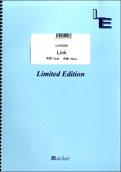 [楽譜] LLPS0329ピアノソロ　Link／ラルク・アン・シエル【10,000円以上送料無料】(LLPS0329ピアノソロ Link/ラルク・アン・シエル)