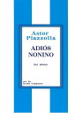 楽譜 Piazzolla Adios Nonino ピアノソロ【10,000円以上送料無料】(AdiosNonino1959solo)