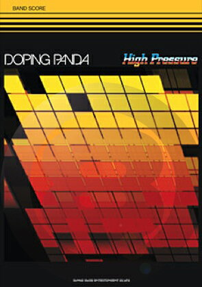  バンドスコア　DOPING　PANDA／High　Pressure(バンドスコア*ドーピングパンダ*ハイプレジャーバンドスコア)