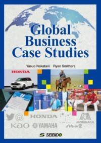 [書籍] Global Business Case Studies / グローバルリーダーに学ぶビジネス戦略【10,000円以上送料無料..