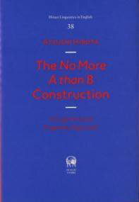 [書籍] THE NO MORE A THAN B CONSTRUCTION【送料無料】(ザノーモアエーザンビーコンストラクション)