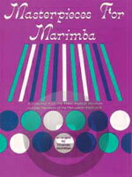  トーマス・マクミラン／マリンバのためのマスターピーシイズ《輸入マリンバ楽譜》(Masterpieces for Marimba)《輸入楽譜》