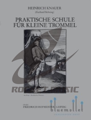  クナウアー／プラクティシェ・シューレ・フュア・クライネ・トロンメル※出版社都合により、納期にお時間を...(Praktische Schule fur Kleine Trommel)《輸入楽譜》