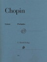  ショパン／前奏曲集 (原典版/ヘンレ社)《輸入ピアノ楽譜》(Preludes)《輸入楽譜》