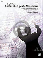  やさしいクラシック・オーケストラ・オペラ傑作集1(初級ピアノ)《輸入ピアノ楽譜》(Simply Classic Orchestral and Operatic Masterworks, Book 1)《輸入楽譜