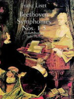  ベートーヴェン／交響曲集 第1～5番（上級ピアノ）《輸入ピアノ楽譜》(Symphonies Nos. 1-5 Transcribed for Solo Piano)《輸入楽譜》