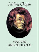 楽譜 ショパン／ワルツ スケルツォ集（上級ピアノ）《輸入ピアノ楽譜》【10,000円以上送料無料】(Waltzes and Scherzos)《輸入楽譜》