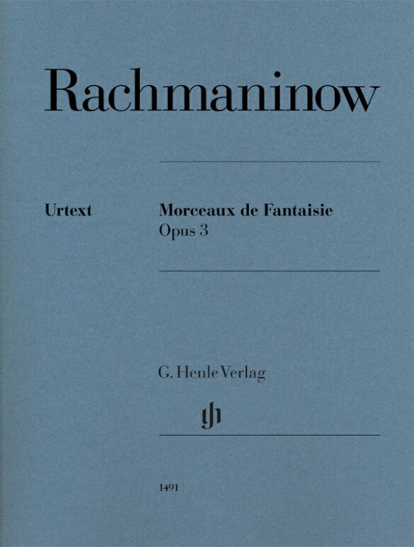  ラフマニノフ／幻想的小品集(原典版/ヘンレ社)《輸入ピアノ楽譜》(Morceaux de fantaisie op. 3)《輸入楽譜》