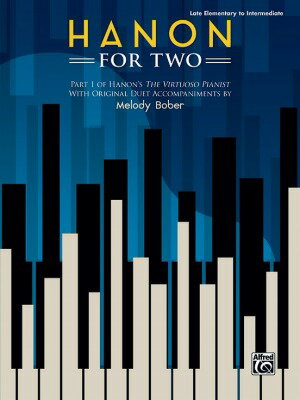 [楽譜] ハノン／デュエットのためのハノン練習曲集(1台ピアノ4手)《輸入ピアノ楽譜》【10,000円以上送料無料】(Hanon for Two)《輸入楽譜》