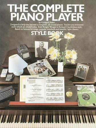 [楽譜] ピアノ奏者のためのコンプリート曲集・スタイル・ブック《輸入ピアノ楽譜》【10,000円以上送料無料】(The Complete Piano Player: Style Book)《輸入楽譜》
