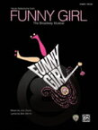 [楽譜] ファニー・ガール：ヴォーカル曲集（ブロードウェイより、12曲収録）《輸入ピアノ楽譜》【10,000円以上送料無料】(Funny Girl: Vocal Selections from the Broadway Musical)《輸入楽譜》