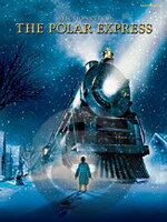 [楽譜] 「ポーラー・エクスプレス」(同名映画より)《輸入ピアノ楽譜》【10,000円以上送料無料】(Selections from The Polar Express)《輸入楽譜》