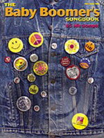 [楽譜] ベイビー・ブーマーズ曲集(70年代ヒットソング集)(ピアノ／ヴォーカル／ギター)《輸入ピアノ楽譜》【10,000円以上送料無料】(Baby Boomer's Songbook, The)《輸入楽譜》