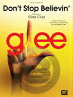 楽譜 グリー クラブ／ドント ストップ ビリービン(TVドラマより)《輸入ピアノ楽譜》【10,000円以上送料無料】(Glee Club/Don 039 t Stop Believin 039 )《輸入楽譜》