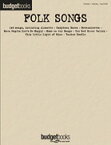 [楽譜] フォーク・ソング曲集(アメイジング・グレース、ダニーボーイ他全148曲収録)【バジェット・ブックス保...【10,000円以上送料無料】(Folk Songs - Budget Books)《輸入楽譜》