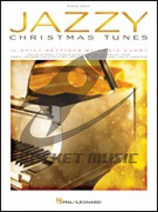 [楽譜] ジャズアレンジ・クリスマスソング曲集（上級者向け）《輸入ピアノ楽譜》【10,000円以上送料無料】(Jazzy Christmas Tunes)《輸入楽譜》