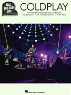 [楽譜] コールドプレイ：ジャズアレンジ集（オール・ジャズド・アップ シリーズ）《輸入ピアノ楽譜》【10,000円以上送料無料】(Coldplay All Jazzed Up!)《輸入楽譜》
