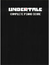 楽譜 『Undertale(アンダーテール)』オフィシャルピアノ曲集【完全版】（101曲収録）《輸入ピアノ...【10,000円以上送料無料】(UNDERTALE Complete Piano Score (Physical Sheet Music Book)《輸入楽譜》