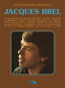  ジャック・ブレルのシャンソン歌集(Vocal/Piano)《輸入ピアノ楽譜》《輸入ピアノ楽譜》(Jacques Brel Plus Grandes Chansons)《輸入楽譜》