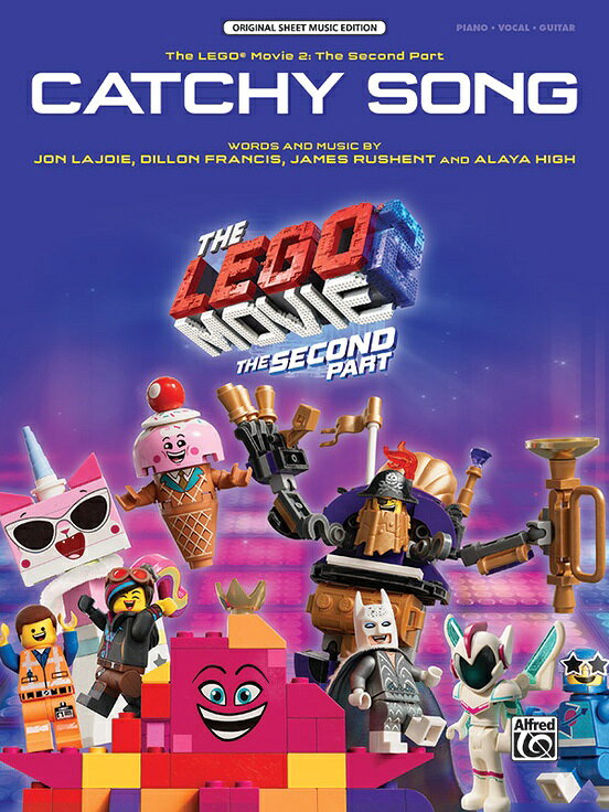  キャッチー・ソング（映画『レゴ ムービー 2』 サントラより）《輸入ピアノ楽譜》(Catchy Song From The LEGO(R) Movie 2: The Second Part)《輸入楽譜》