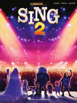 [楽譜] SING2/シング: ネクストステージ 曲集 同名3Dアニメーション・コメディ映画より 《輸入ピア...【10 000円以上送料無料】 Sing 2 Music from the Motion Picture Soundtrack 《輸入楽譜》