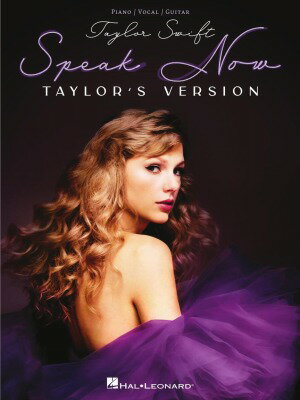 楽譜 テイラー スウィフト／スピーク ナウ(テイラーズ ヴァージョン)(22曲収録)《輸入ピアノ楽譜》【10,000円以上送料無料】(Taylor Swift Speak Now (Taylor 039 s Version)《輸入楽譜》