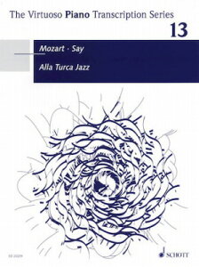 [] 㥺ȥ륳Կʶʡ͢ԥγա10,000߰ʾ̵(Alla Turca Jazz for Piano(The Virtuoso Piano Transcription Series)͢