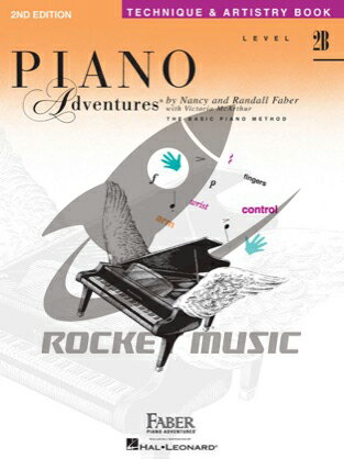 [楽譜] フェイバー・ピアノ・アドベンチャーズ: Level 2B-テクニック＆アーティスト（第2版）(初級ピ....