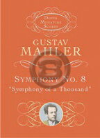  マーラー／交響曲 第8番「1000人の交響曲」(ミニチュアスコア)《輸入オーケストラ・スタディスコア...(Symphony No. 8 ("Symphony of a Thousand")《輸入楽譜》