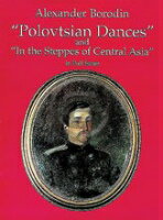 楽譜 ボロディン／だったん人の踊り 中央アジアの草原にて《輸入オーケストラ スタディスコア》【10,000円以上送料無料】(Polovtsian Dances and In the Steppes of Central Asia )《輸入楽譜》