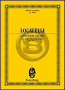  ロカテッリ／コンチェルト・グロッソ op.1 No.1-4 (オイレンブルク版)《輸入オーケストラ・...(Locatelli - Concerti Grossi Op. 1, Nos. 1-4)《輸入楽譜》