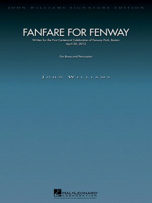 [楽譜] フェンウェイ・パーク球場のためのファンファーレ【ジョン・ウィリアムズ・オリジナル版/デラックススコア...【10,000円以上送料無料】(Fanfare for Fenway Full Score)《輸入楽譜》
