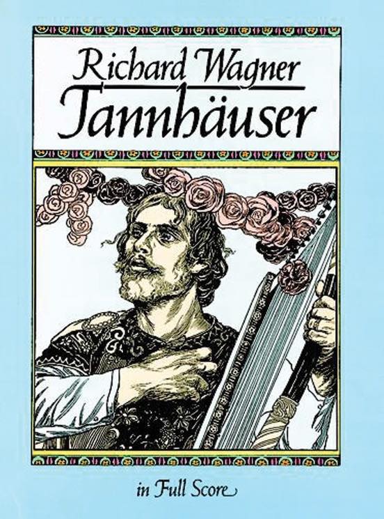 [楽譜] ワーグナー／タンホイザー《輸入オーケストラスコア》【送料無料】(Tannhauser in Full Score)《輸入楽譜》
