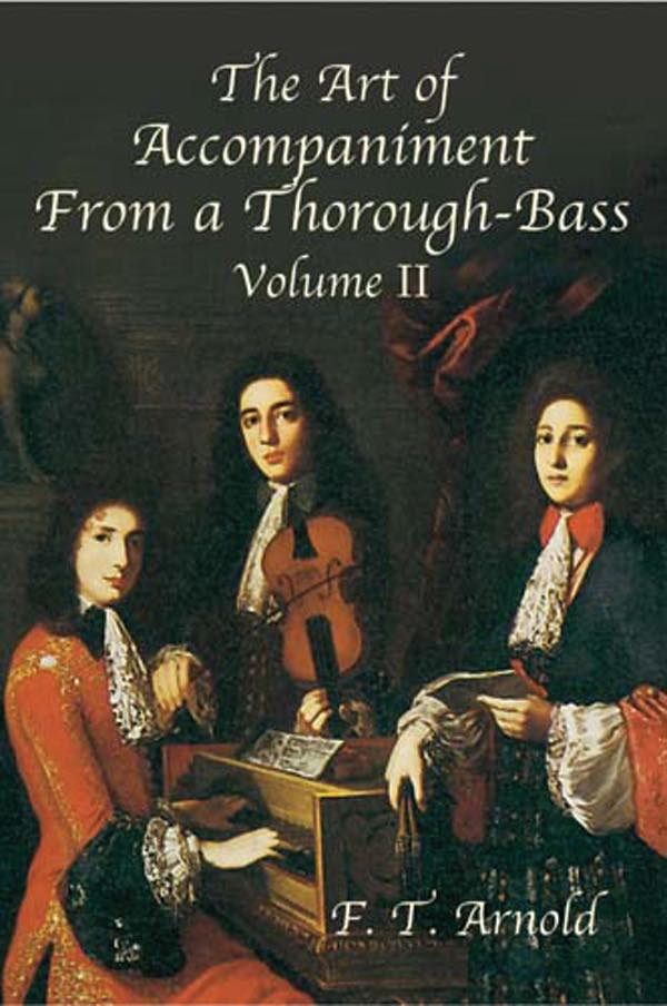  17世紀と18世紀における伴奏芸術 第二巻《輸入理論書》(The Art of Accompaniment from a Thorough-Bass: As Practiced in the