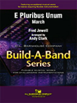 [楽譜] 《フレックス吹奏楽譜》エ・プルリブス・ウヌム・マーチ(ジュエル)(E Pluribus Unum)【...【送料無料】(E Pluribus Unum March(Flex-Band)《輸入楽譜》